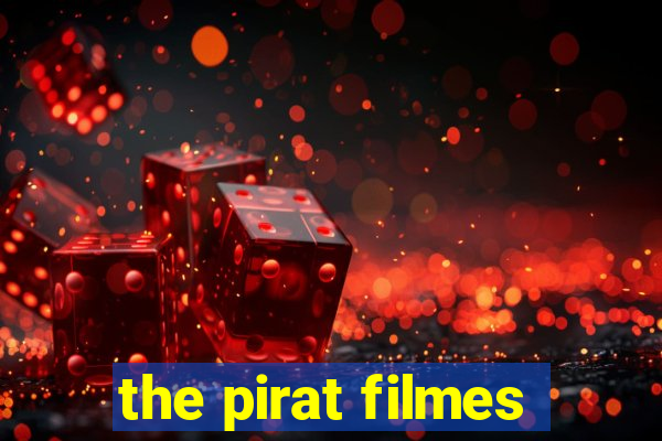 the pirat filmes